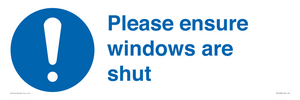 Please ensure windows are shut